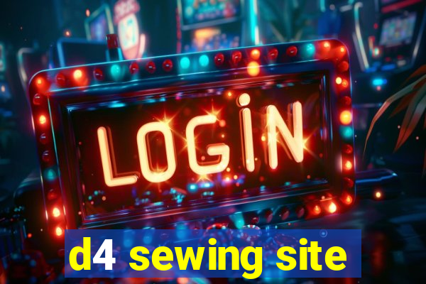 d4 sewing site